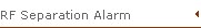 RF Separation Alarm
