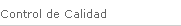 Control de Calidad